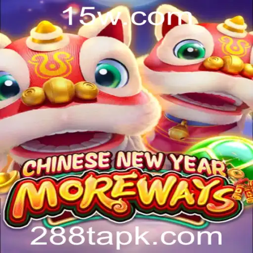 Descubra o Fascinante Jogo CHINESENEWYEARMOREWAYS e a Estratégia 288T
